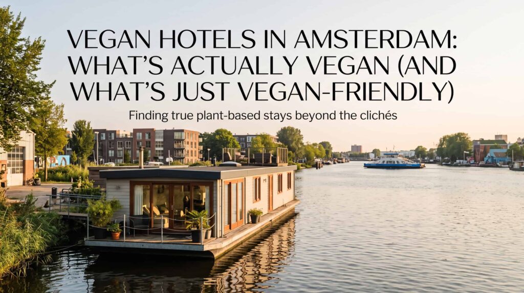 vegan hotels amsterdam