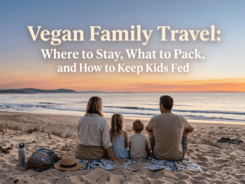 vegan family travel
